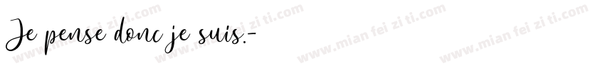 Je pense donc je suis.字体转换